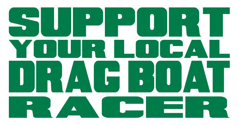 Support Your Local Drag Boat Racer Die Cut Sticker | SoCal Jet Boats | Jet Boat Apparel