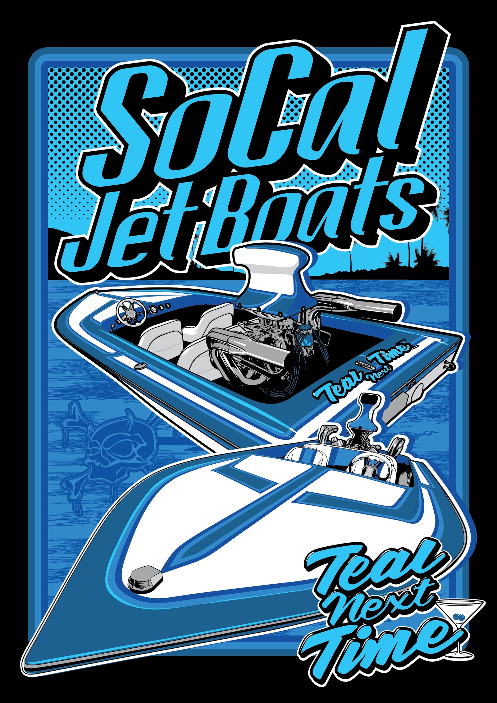 Teal Next Time Mens T-Shirt | SoCal Jet Boats | Jet Boat Apparel