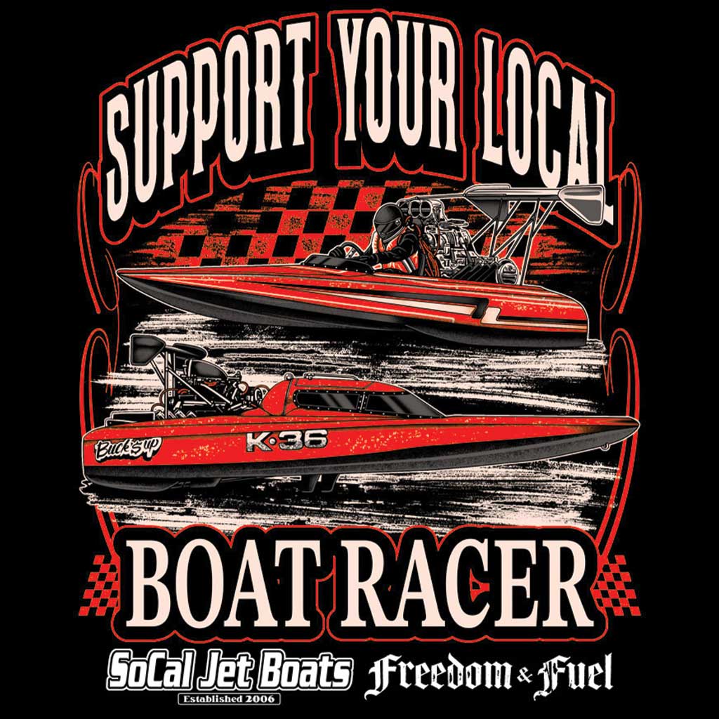 Support Your Local Boat Racer