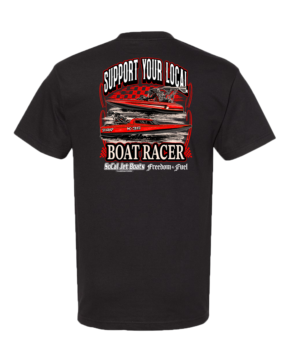 Support Your Local Boat Racer Black T-Shirt