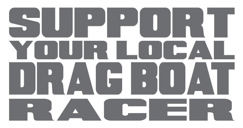 Support Your Local Drag Boat Racer Die Cut Sticker | SoCal Jet Boats | Jet Boat Apparel